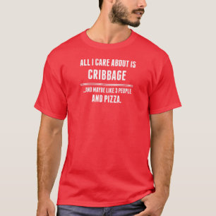 Aller i-Sorgfalt ist ungefähr Cribbage Sport T-Shirt