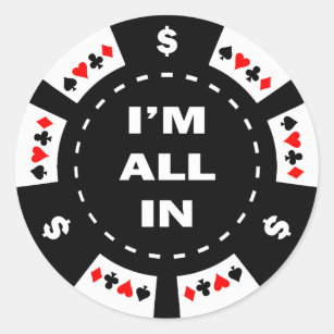 Aller ich bin im Poker-Chip Runder Aufkleber