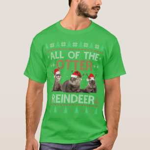 Aller Otter-Rentier-Weihnachten-Hässlicher-Schlafa T-Shirt