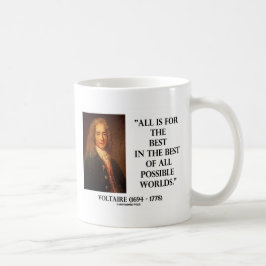 Aller Voltaire ist für das Beste im Besten von Tasse