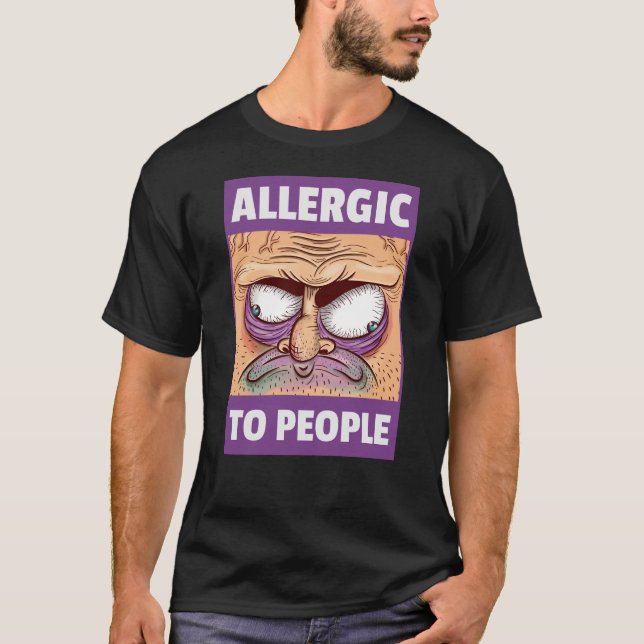 Allergie für Menschen T-Shirt (Vorderseite)
