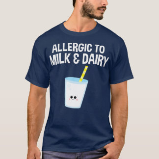 Allergie gegen die Allergie von Milch und Milchpro T-Shirt