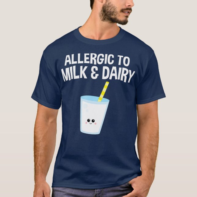 Allergie gegen die Allergie von Milch und Milchpro T-Shirt (Vorderseite)