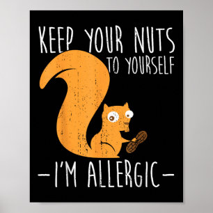 Allergie gegen Nüsse I Eichhörnchen Lebensmittelal Poster