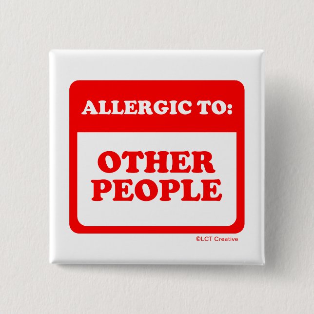 Allergie gegenüber anderen Menschen Button (Vorderseite)