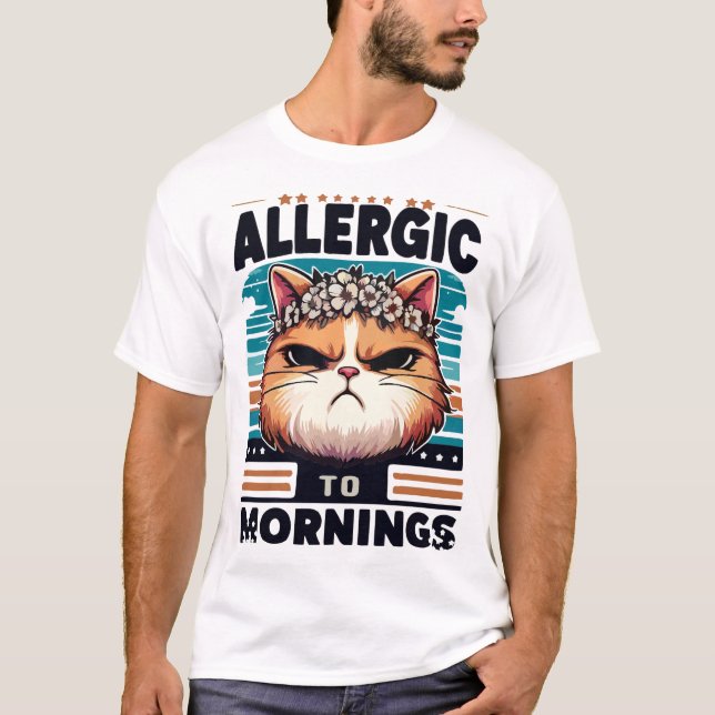ALLERGISCH FÜR MORNINS T-Shirt (Vorderseite)