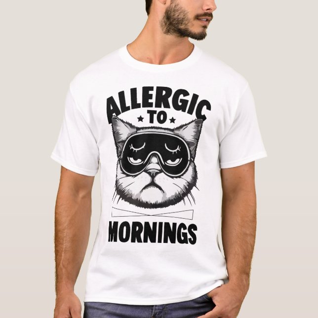 ALLERGISCH FÜR MORNINS T-Shirt (Vorderseite)