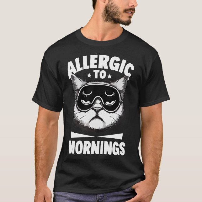 ALLERGISCH FÜR MORNINS T-Shirt (Vorderseite)