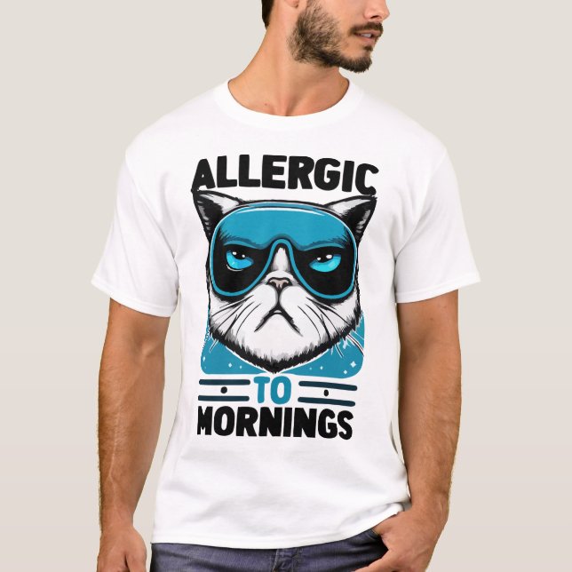 ALLERGISCH FÜR MORNINS T-Shirt (Vorderseite)