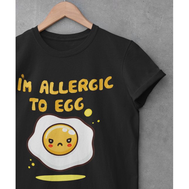 Allergische Reaktion auf Eier Allergie T-Shirt (Von Creator hochgeladen)