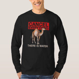 Alles abbrechen, was es Wasserangebot für ein Spie T-Shirt