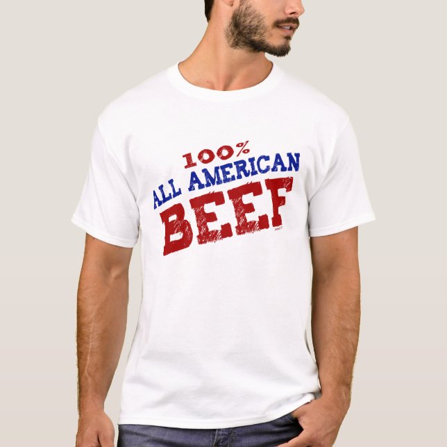 Alles amerikanische Rindfleisch T-Shirt (Vorderseite)