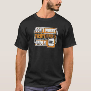 Alles befindet sich unter Strg Admin IT Specialist T-Shirt