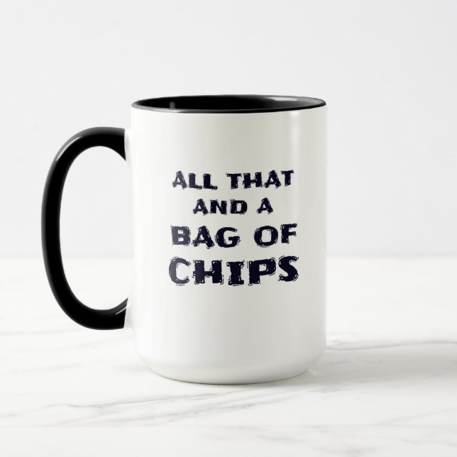"Alles der und eine Tasche der CHIPS" lustig Tasse (Links)