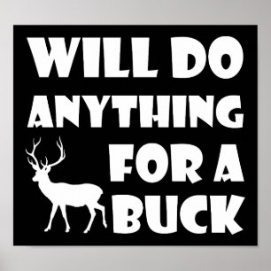 Alles für einen Dollar Lustiges Jagdposter schwarz Poster