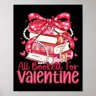 Alles gebucht für den Valentinstag Bücherliebhaber Poster