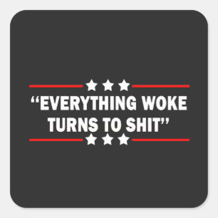 Alles Geweckt macht sich lustig Trump Quadratischer Aufkleber