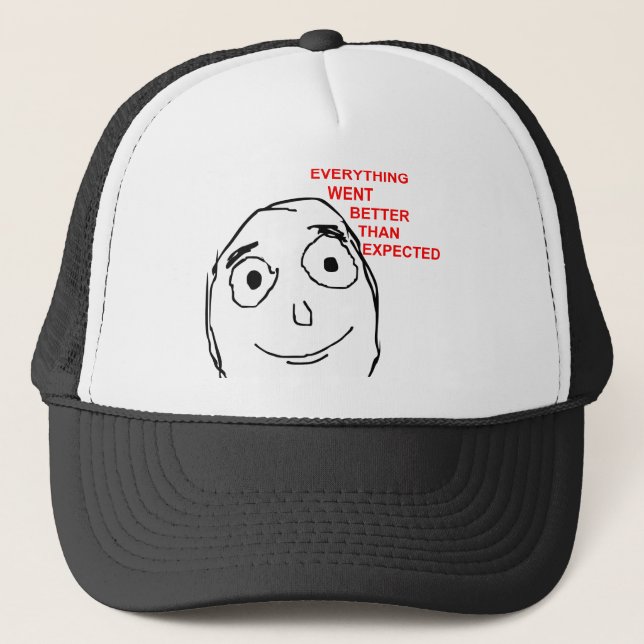Alles ging besser als erwartet truckerkappe (Vorderseite)
