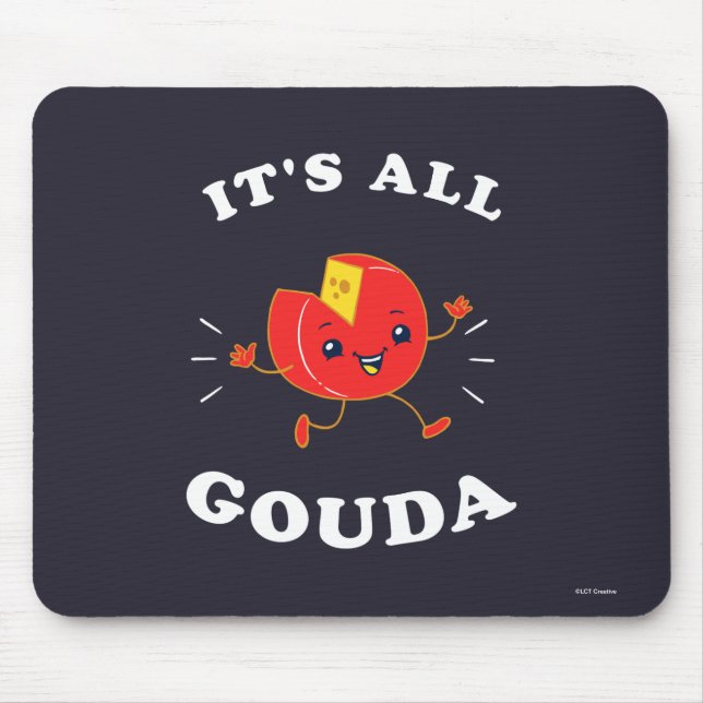 Alles Gouda Mousepad (Vorne)