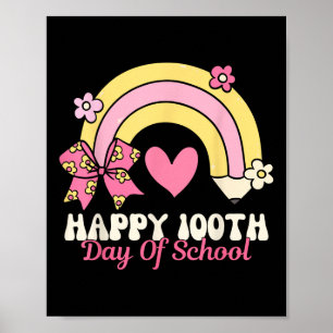 Alles Gute 100 Tage Regenbogen 100 Tage Scho Poster