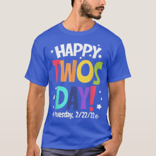 Alles Gute 22222 Zweitägige Dienstag, 22. Februar T-Shirt