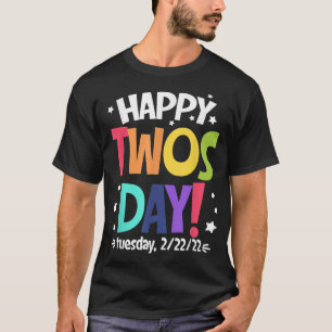 Alles Gute 22222 Zweitägige Dienstag, 22. Februar T-Shirt