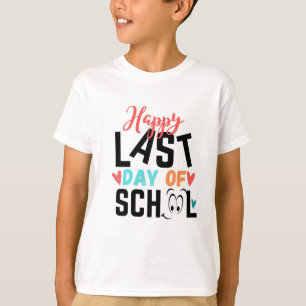 Alles Gute am letzten Schultag T-Shirt