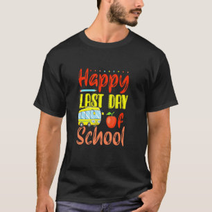 Alles Gute am letzten Schultag T-Shirt