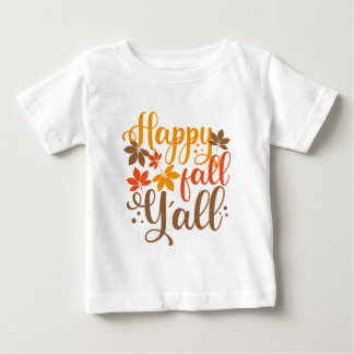 Alles Gute fällt Y'all Baby T-shirt