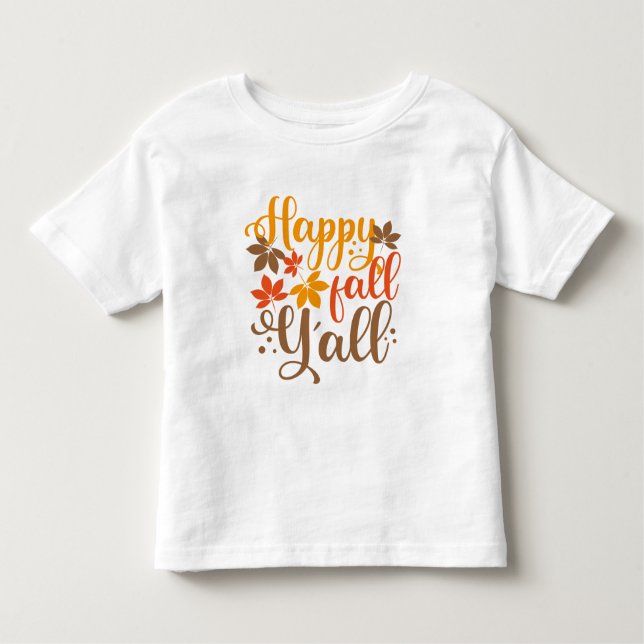 Alles Gute fällt Y'all Kleinkind T-shirt (Vorderseite)