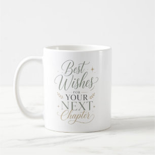 Alles Gute für Ihr nächstes Kapitel Kaffeetasse