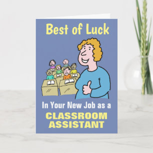 Alles Gute für Ihren neuen Job als Klassenassisten Karte