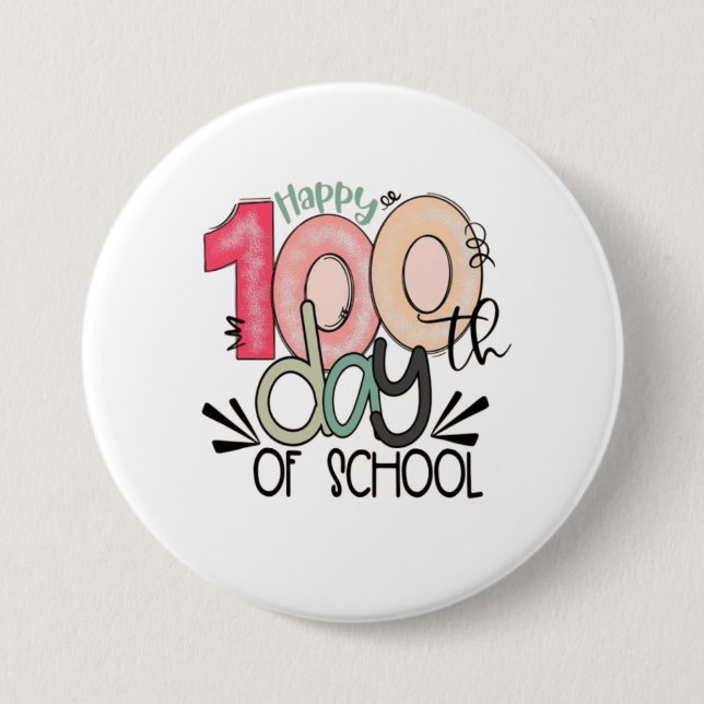 Alles Gute zum 100. Tag des Schuldesigns Button (Vorderseite)