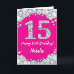 Alles Gute zum 15. Geburtstag Hot Pink und Silver  Karte<br><div class="desc">Glückliche 15. Geburtstag Hot Pink und Silver Glitzer Card mit personalisiertem Namen. Für weitere Anpassungen klicken Sie bitte auf die Schaltfläche "Anpassen" und verwenden Sie unser Designwerkzeug,  um diese Vorlage zu ändern.</div>