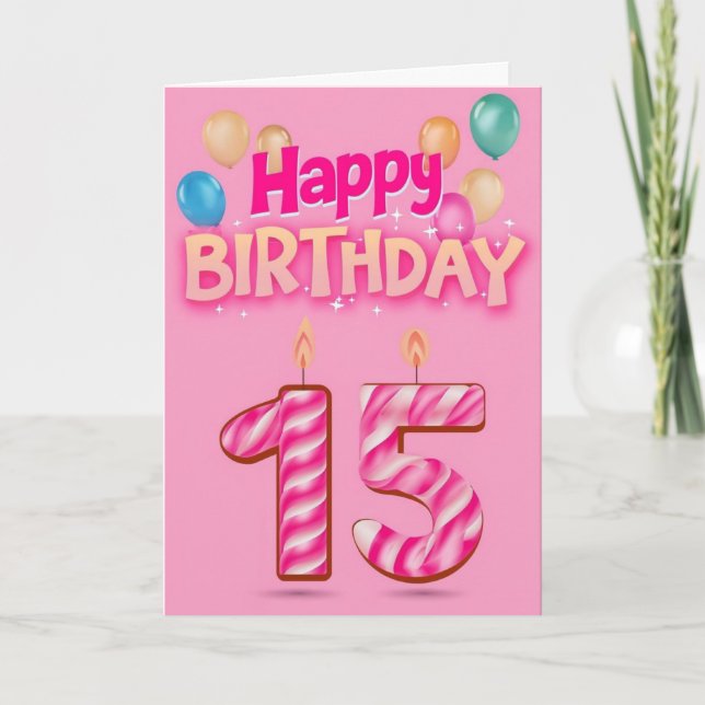 Alles Gute zum 15. Geburtstag Karte (Vorderseite)