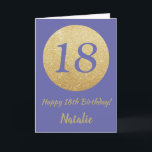 Alles Gute zum 18. Geburtstag Sehr Peri und Gold G Karte<br><div class="desc">Alles Gute zum 18. Geburtstag Sehr Peri und Gold Glitzer Card mit personalisiertem Namen. Für weitere Anpassungen klicken Sie bitte auf die Schaltfläche "Anpassen" und verwenden Sie unser Designwerkzeug,  um diese Vorlage zu ändern.</div>