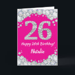 Alles Gute zum 26. Geburtstag Hot Pink und Silver  Karte<br><div class="desc">Gute 26. Geburtstag Hot Pink und Silver Glitzer Card mit personalisiertem Namen. Für weitere Anpassungen klicken Sie bitte auf die Schaltfläche "Anpassen" und verwenden Sie unser Designwerkzeug,  um diese Vorlage zu ändern.</div>