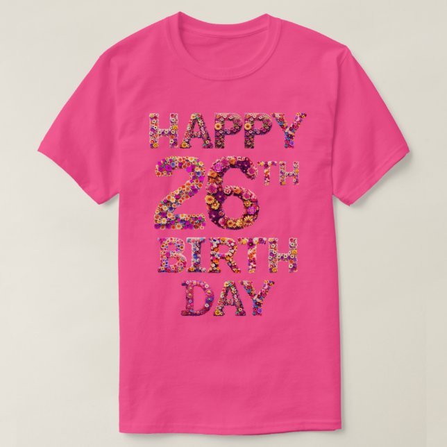 Alles Gute zum 26. Geburtstag T-Shirt (Design vorne)