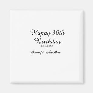 Alles Gute zum 30. Geburtstag hinzufügen Name Datu Magnet