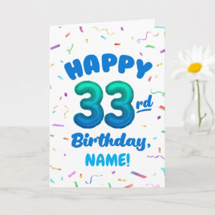 Alles Gute zum 33. Geburtstag Karte mit individuel
