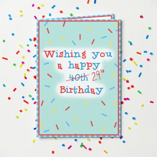 Alles Gute zum 40... 29. Geburtstag Karte