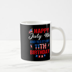 Alles Gute zum 4. Juli und Ja, es ist mein 11. Geb Kaffeetasse
