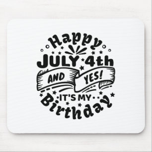 Alles Gute zum 4. Juli und ja, es ist mein Geburts Mousepad