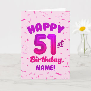 Alles Gute zum 51. Geburtstag Karte mit individuel