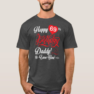 Alles Gute zum 69. Geburtstag Papa Vater 69 Jahre T-Shirt