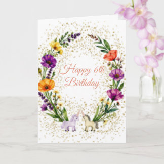 Alles Gute zum 6. Geburtstag Einhörner und wilde B Karte