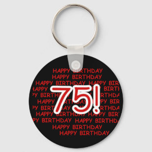 Alles Gute zum 75. Geburtstag Schlüsselanhänger