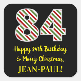 Alles Gute zum 84. Geburtstag & Frohe Weihnachten, Quadratischer Aufkleber