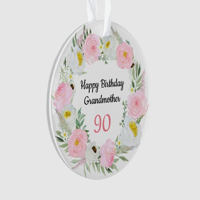 Alles Gute zum 90. Geburtstag Großmutter Ornament (Vorderseite)