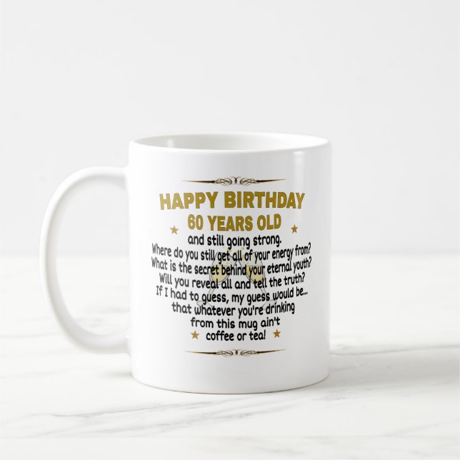 Alles Gute zum Geburtstag, 60 Jahre alt Kaffeetasse (Links)